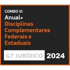 COMBO III - ANUAL (INTENSIVO I + INTENSIVO II) + DISCIPLINAS COMPLEMENTARES FEDERAIS E ESTADUAIS (G7 2024)